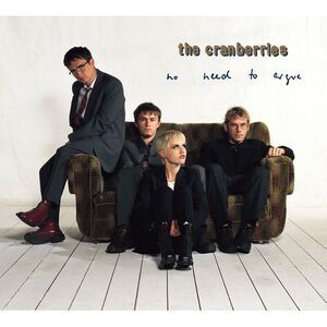 The Cranberries - No Need To Argue